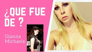 ¿Qué fue de? GIANNA MICHAELS