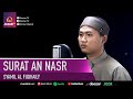 SURAT  AN NASR | SYAMIL AL FUDHAILY | MUROTTAL AL QURAN MERDU