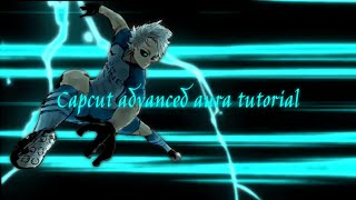 Capcut advanced aura tutorial | #capcuttutorial #anime #ytvideos