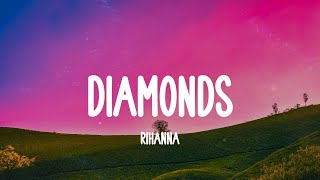 Rihanna - Diamonds (Lyrics) | P!nk, Lukas Graham, James Arthur (MIX LYRICS)