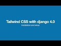 How install auto reloading tailwind css for Django