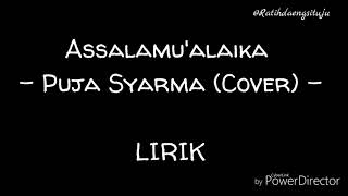 Assalamu 'alaika - Puja Syarma (cover) || LIRIK