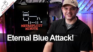 Eternal Blue Attack - Metasploit Minute [Cyber Security Education]