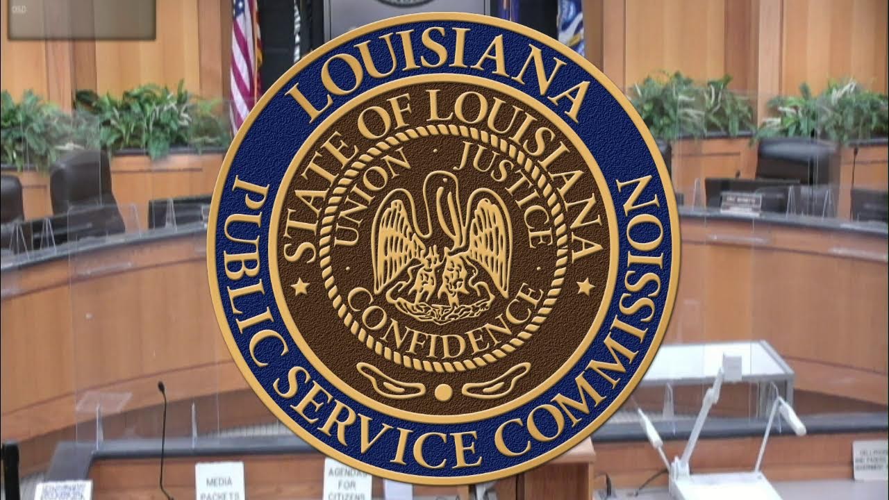 Louisiana Public Service Commission Live Stream - July 2022 - YouTube