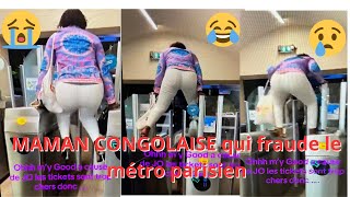 MAMAN CONGOLAISE QUI FRAUDE LE METRO PARISIEN EN COMPAGNIE DE SON MARI