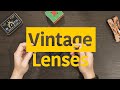 5 Things to Know Before Buying Vintage Lenses