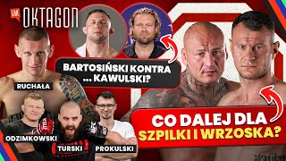 DEMOLKA RUCHAŁY NA KSW, CO DALEJ DLA SZPILKI I WRZOSKA? BARTOSIŃSKI KONTRA... KAWULSKI? OKTAGON LIVE