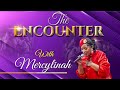 THE ENCOUNTER BY MERCYLINAH // PSALMIST MERCYLINAH 2024 LIVE WORSHIP SESSION.