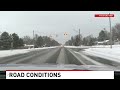 a look at mid michigan s snowy road conditions today.