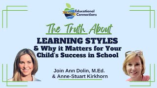 The Truth About Learning Styles and Why It Matters for Your Child's Success in School
