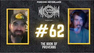 "The Book of Proverbs" | Finding Neverland Podcast Episode #62