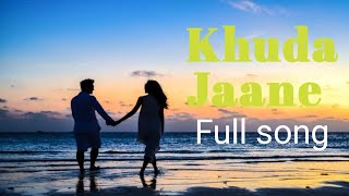 Khuda Jaane Ke Mein Fida Hoon | Bachna Ae Haseeno | KK & Shilpa Rao | Hindi Movie Song