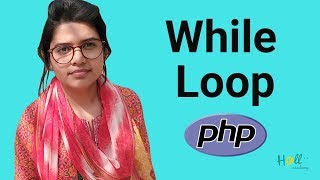 PHP Basic Tutorial Bangla Part 11(While loop)