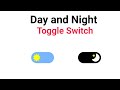 Day and Night Toggle Switch | With HTML & CSS Only