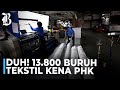 Deretan Fakta Pabrik Tekstil RI Berguguran Dari PHK hingga Pesangon Tak Dibayar