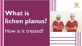 What is lichen planus? How is it treated?