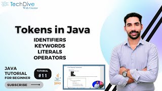 Java language Fundamentals| Identifiers, Keywords, Literals,Operators & Special Symbols| Tutorial 11