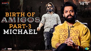Birth of Amigos Part - 3 Michael | Nandamuri Kalyan Ram | Ashika Ranganath | Rajendra Reddy
