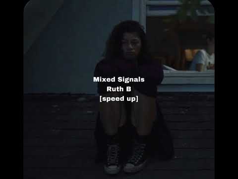 Ruth B - Mixed Signals(speed Up)🪐 - YouTube