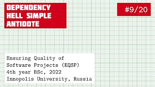 EQSP 9/20: Some Recipes Against Dependency Hell [software quality crash course]