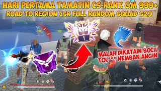 HARI PERTAMA MENCOBA TAMATIN TOP REGION CS RANK FREE FIRE FULL SQUAD RANDOM