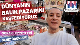 Dünyanın En Büyük Balık Pazarı - Tsukiji