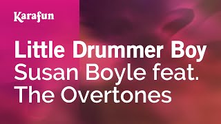 Little Drummer Boy - Susan Boyle & The Overtones | Karaoke Version | KaraFun