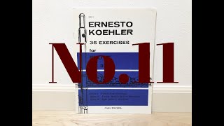 No .11 / E.Koehler 35 Exercises Op.33 Book1 ～Fifteen Easy Exercises～