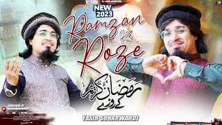 Ramzan Kay Roze | Yasir Soharwardi | 2023 New Special Nasheed | Hafiz Saif Rahman | Ramzan Aaya Hai