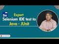 How to export Selenium IDE test to java JUnit script?