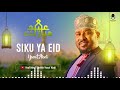 Yusuf Abdi - Siku Ya Eid | Nasheed