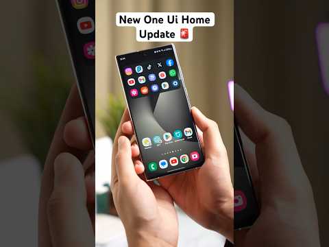 ¡Nueva actualización de Samsung One Ui Home!