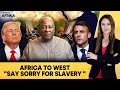 Ghana Leads Africa's Push for Slavery Apology and Reparations from US, Europe | Firstpost Africa