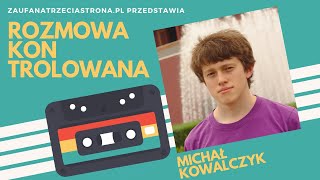 Rozmowa Kontrolowana - Odcinek 26 - Michał \