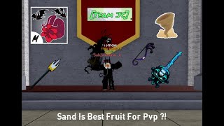 Sand Is Best Fruit For Pvp ? | Blox Fruit