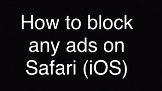 How to block ads in Safari browser in less than 60 seconds