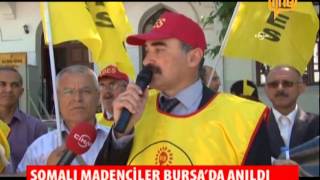 Somalı Madenciler Bursa'da Anıldı  13 Mayıs 2015