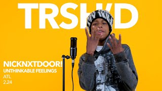 NicknxtDoor! - Unthinkable Feelings | TRSHD Performance