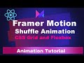 Learn Framer Motion: Shuffle animation with CSS Grid and Flexbox Layouts