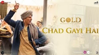 Chad Gayi Hai (Whatsapp Status ) Gold _ Akshay Kumar
