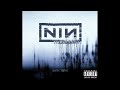 nine inch nails every day is exactly the same