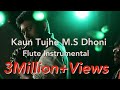Kaun Tujhe | M.S. DHONI | ( Flute Instrumental Cover ) Stephen Frank Ft. Varun Rao & Darrel