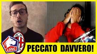 PECCATO DAVVERO! LILLE - MILAN: 1-1 [LIVE REACTION]