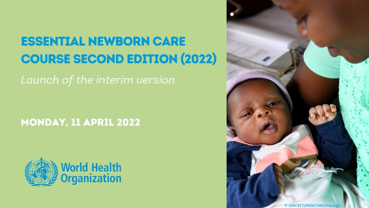 Launch Of Essential Newborn Care Course Second Edition 2022 (interim ...