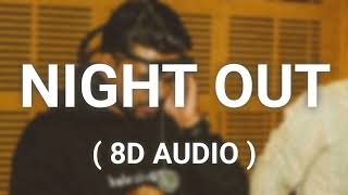Night Out - Arjan Dhillon (8D AUDIO) - Latest Punjabi Song 2023