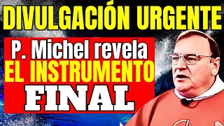 MENSAJE URGENTE Padre Michel Rodrigue : indicaciones divinas sobre el sacramental fundamental