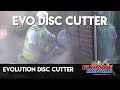 Evolution disc cutter