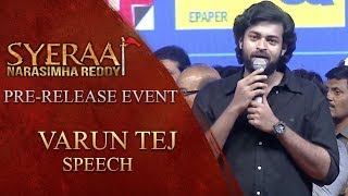 Varun Tej Speech - Sye Raa Narasimha Reddy Pre Release Event