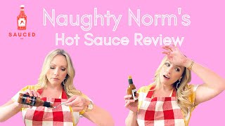 Naughty Norm's Hot Sauce Review | Sauced PDX