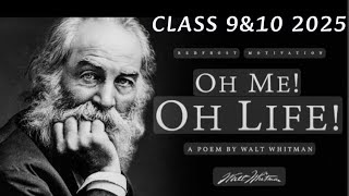 O Me! O Life! By Walt Whitman|Class 9\u002610 New book 2025|বাংলা অনুবাদ ও সহজ ব্যাখ্যা